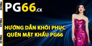 Hướng dẫn khôi phục quên mật khẩu PG66
